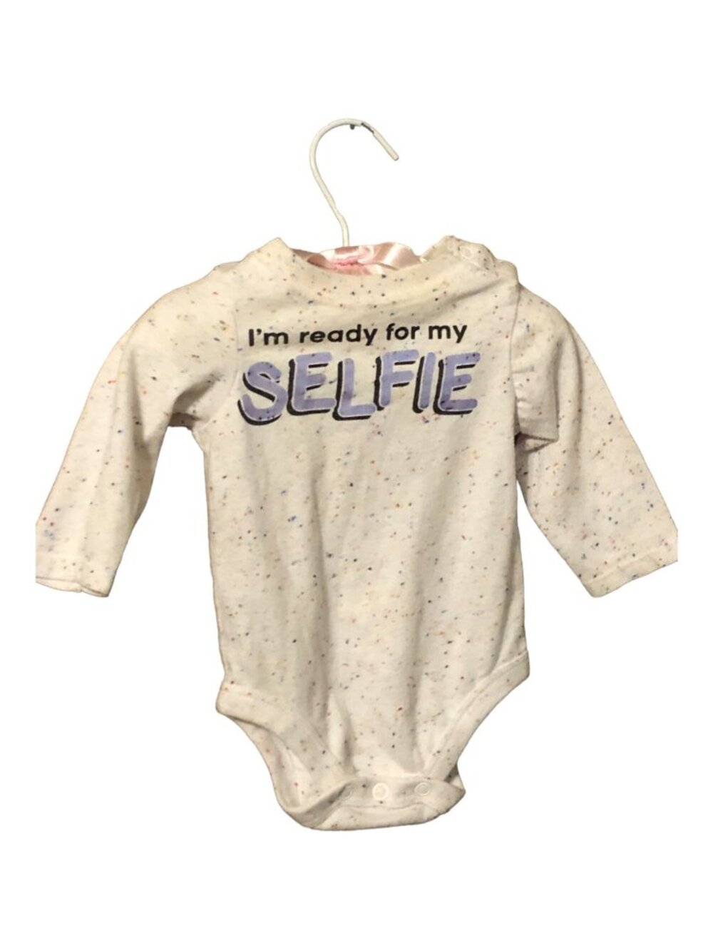 I'm Ready for My Selfie Long Sleeve Body Suit Size 0-3 Months
